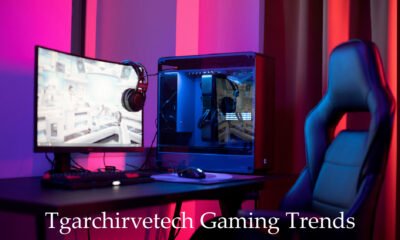 Tgarchirvetech Gaming Trends
