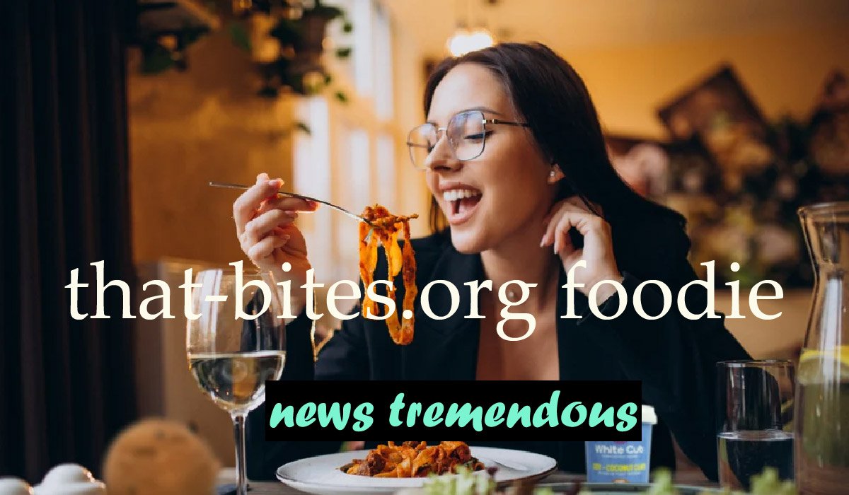 that-bites.org foodie